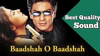 Baadshah O Baadshah Full Song Baadshah Movie Sahrukh Khan Twinkle Khanna ll oldsong [upl. by Ardnoet]