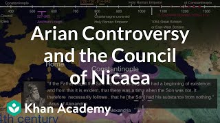 Arian Controversy and the Council of Nicaea  World History  Khan Academy [upl. by Slohcin31]