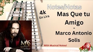 Mas Que tu Amigo  Marco Antonio Solís en Lira  with musical notes [upl. by Staley924]