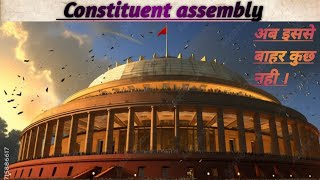 Constituent assembly  constituent assembly for upsc  mppsc  ssc all exam [upl. by Nileek]