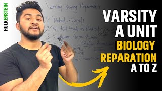 Varsity A Unit Biology Preparation A To Z [upl. by Yve]