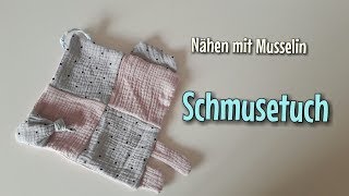 Schmusetuch aus Musselin  Nähanleitung für Anfänger  OHNE Schnittmuster  Nähtinchen [upl. by Anes161]