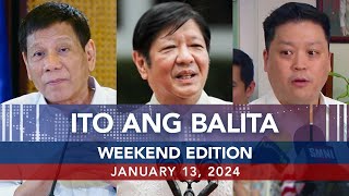 UNTV Ito Ang Balita Weekend Edition  January 13 2024 [upl. by Aciram]