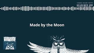 Super Great Kids Stories  World Wide Stories for Kids  Made by the Moon [upl. by Adnohsat]