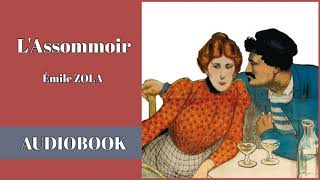 LAssommoir by Emile Zola  Audiobook  Part 14 [upl. by Som350]