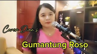 GEMANTUNG ROSO  SULIYANA Cover Dian S [upl. by Seldan110]