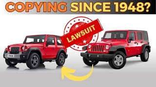 Mahindra amp Jeep Lawsuits  Decades Old Legal Battle over Thar Vs Wrangler’s Design  Explained [upl. by Horsey874]