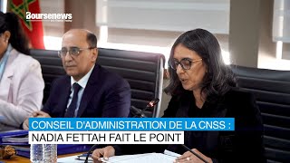 Conseil dadministration de la CNSS  Nadia Fettah fait le point [upl. by Su]