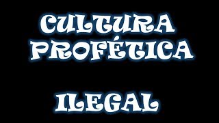 ► ILEGAL  Cultura Profética Letra [upl. by Leia]