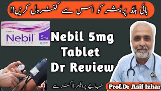 Nebil Tablet Uses In Urdu  Nebil 25 mg Tablet Ises In Urdu  Nebivolol 5 mg  Nebivolol [upl. by Jenne]