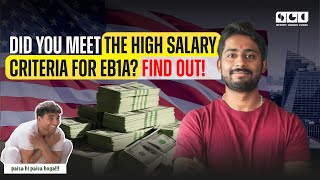 Did You Meet the High Salary Criteria for EB1A Find Out [upl. by Aihsilat]