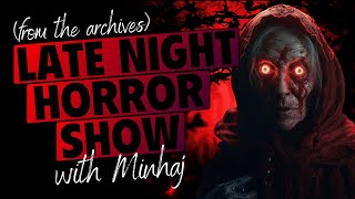 Late Night Horror Show with Minhaj  Part 4  Radio Version [upl. by Llen363]