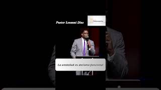 La ansiedad es ateismo funcional  Pastor Loammi Diaz [upl. by Deck]