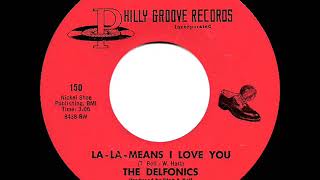 1968 HITS ARCHIVE LaLa Means I Love You  Delfonics mono [upl. by Lizette]