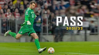 Manuel Neuer ● King of Passes ● Passing Compilation ● 202122｜FHD [upl. by Noskcaj]