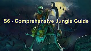 S6 Jungling Tips  Comprehensive Jungle Guide  League of Legends [upl. by Seligmann19]