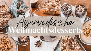 Vegane Ayurvedische Weihnachtsdesserts [upl. by Zohara479]