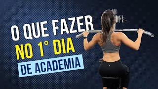 O Que Treinar no Primeiro Dia de Academia [upl. by Clywd134]