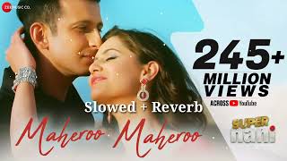 Maheroo Maheroo  Lofi Song  Super Nani  Sharman Joshi  Shweta Kumar Shreya Ghoshal  Sanjeev D [upl. by Egidio182]