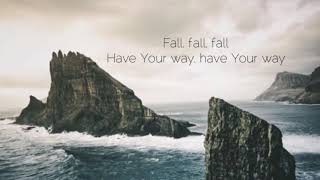 Fall Lyrics • The Belonging Co feat Andrew Holt amp Meredith Andrews [upl. by Mosera]