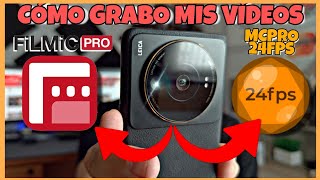 CÓMO GRABO YO mís VÍDEOS con FILMIC PROFILMIC REMOTE Y MCPRO24FPS  ¡¡EXPRIME TU MÓVIL AL MÁXIMO [upl. by Nogaem]