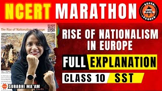 NCERT MARATHON Rise of Nationalism in Europe Class 10CBSE 10th SST History Full Ch1 Explanation [upl. by Oettam]