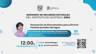 Invitación al seminario quotGeneración de biomateriales para eliminar metales pesados del aguaquot [upl. by Hattie]