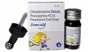 Jemcold Drops Chlorpheniramine Maleate Phenylephrine HCI amp Paracetamol Oral Drops [upl. by Ytsirk]