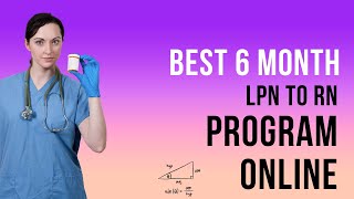 Best 6 Month LPN to RN Program Online [upl. by Einiffit]