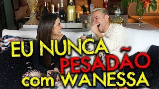 EU NUNCA COM WANESSA CAMARGO  HottelMazzafera [upl. by Radferd]