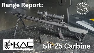 Range Report Knights Armament SR25 Carbine 16 inch barrel  chambered in 308 [upl. by Shel]