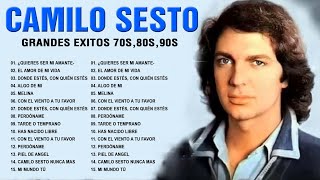 Camilo Sesto Éxitos Sus Mejores Canciones  Camilo Sesto 30 Éxitos Inolvidables Mix [upl. by Milo]