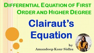 Clairauts Equation in hindi  Differential Equations अवकल समीकरण  First Order amp Higher Degree [upl. by Justinian]