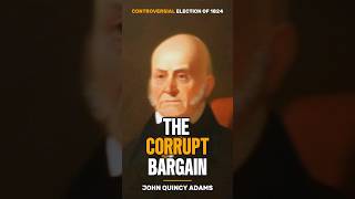 The Deal That Made a President John Quincy Adams Corrupt Bargain [upl. by Lachish575]