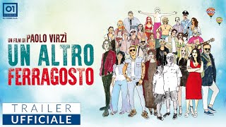 UN ALTRO FERRAGOSTO di Paolo Virzì 2024  Trailer Ufficiale HD [upl. by Kenwrick]