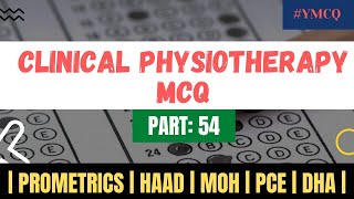 Clinical Physiotherapy MCQ  With Explanation  Part 54 [upl. by Ackler808]