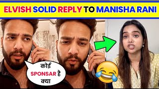 🤣Elvish Yadav Reply to Manisha Rani। Manisha Rani Unfollow Elvish yadav in Instagram  ELVISH yadav [upl. by Eaj422]