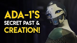 Destiny 2  ADA1S SECRET PAST Black Armory Origin Project Niobe MORE [upl. by Adelaja]