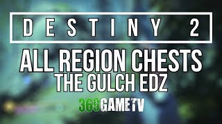 Destiny 2 All The Gulch Region Chest Locations  Earth Region Chests European Dead Zone  EDZ [upl. by Maryjane]