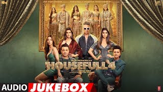 Full Album Housefull 4  Akshay K Riteish D Bobby D Kriti S Pooja Kriti K  Audio Jukebox [upl. by Nelon]