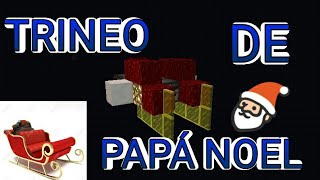 Cómo hacer el TRINEO DE PAPA NOELSANTA CLAUS FUNCIONA SIN MODS ESPECIAL DE NAVIDAD [upl. by Dolores]