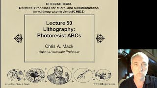 Lecture 50 CHE 323 Lithography Photoresist ABCs [upl. by Mackoff552]