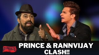 When Prince and Rannvijay Clashed  Roadies Memorable Moments [upl. by Handler45]