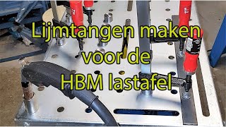 Lijmtangen maken voor de HBM lastafel [upl. by Ligetti]