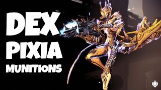 WARFRAME DEX PIXIA HIGH LEVEL BUILD [upl. by Niveek227]