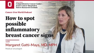 How to spot possible inflammatory breast cancer signs  OSUCCC – James [upl. by Christine]