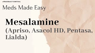 Mesalamine Apriso Lialda Pentasa Asacol  Meds Made Easy MME [upl. by Jeramey401]