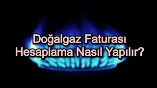 Doğalgaz Faturam Ne Kadar Gelir Hesaplama Nasıl Yapılır [upl. by Kcirtapnhoj]