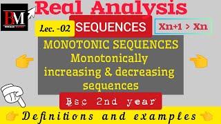 Monotonic sequences  monotonically increasing and decreasing sequences  Sequences  lec 2 [upl. by Lamiv527]