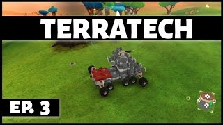 TerraTech 6  Bristling with Guns [upl. by Brit]